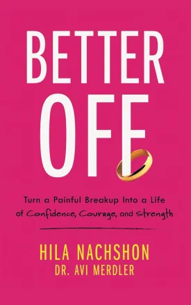 Better Off: Turn a Painful Breakup Into a Life of Confidence, Courage, and Strength Paperback  March 13, 2025 Better Off: Turn a Painful Breakup Into a Life of Confidence, Courage, and Strength Paperback  March 13, 2025