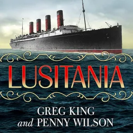 Lusitania: Triumph, Tragedy, and the End of the Edwardian Age Audio CD  Unabridged, March 1, 2021 Lusitania: Triumph, Tragedy, and the End of the Edwardian Age Audio CD  Unabridged, March 1, 2021