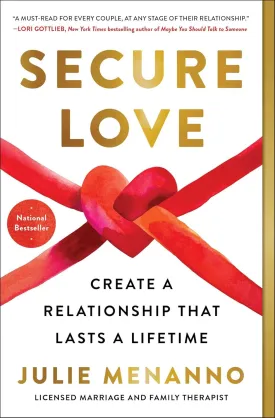 Secure Love: Create a Relationship That Lasts a Lifetime Paperback  February 3, 2026